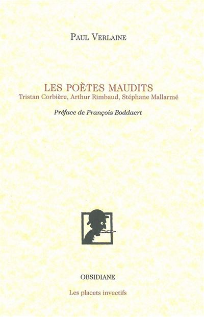 Les Poètes Maudits Tristan Corbière Arthur Rimbaud Stéphane Mallarmé Broché Paul Verlaine 