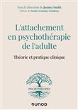 L'attachement en psychothérapie de l'adulte