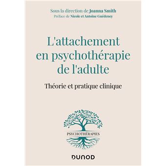 L'attachement en psychothérapie de l'adulte