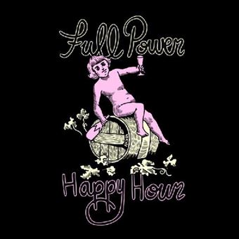 Full Power Happy Hour - 1