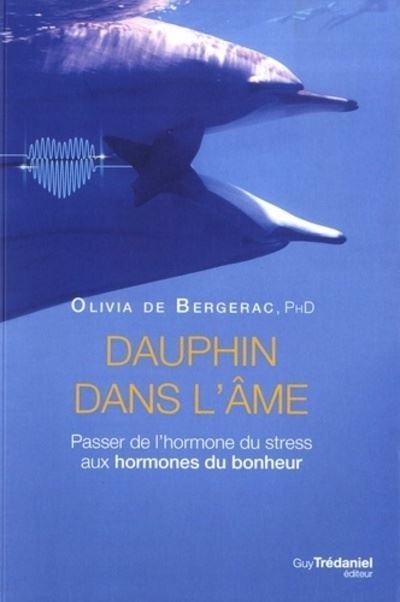Dauphin dans l'âme - Olivia de Bergerac - broché