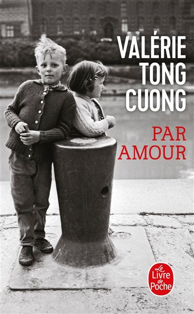 Par amour - Valérie Tong Cuong - Poche