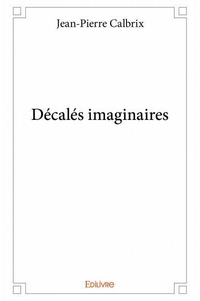 Décalés imaginaires