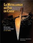 La métallurgie du fer en Corse