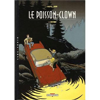 Le poisson-clown - Le poisson-clown, Christina T2 - 1