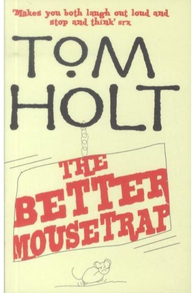 The better mousetrap