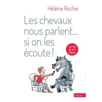 Les chevaux nous parlent... si on les écoute !