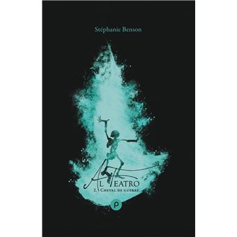 Al Teatro, tome 2 : Cheval de guerre
