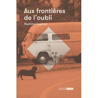 Aux frontières de l'oubli