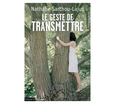 Le geste de transmettre