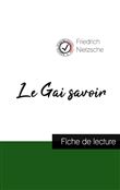 Le Gai savoir de Nietzsche (fiche de lecture et analyse complète de l'oeuvre)