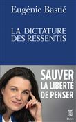 La dictature des ressentis