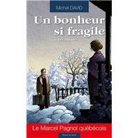 Un bonheur si fragile Tome 4 Les Amours