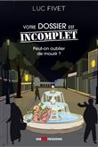 Votre dossier est incomplet