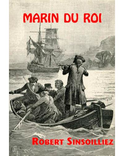 Marin Du Roi - Robert Sinsoilliez - broché