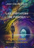 Les mémoires de Félicien, agent O66