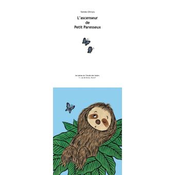 L'ascenseur de petit paresseux