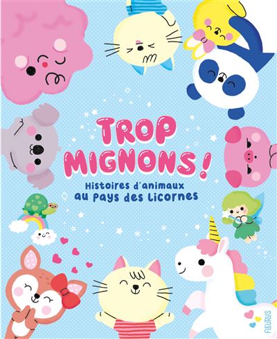 Histoires d'animaux au pays des licornes