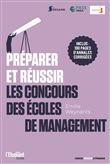 Préparer et réussir les concours d'écoles de management Post-bac