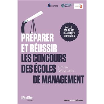 Préparer et réussir les concours d'écoles de management Post-bac