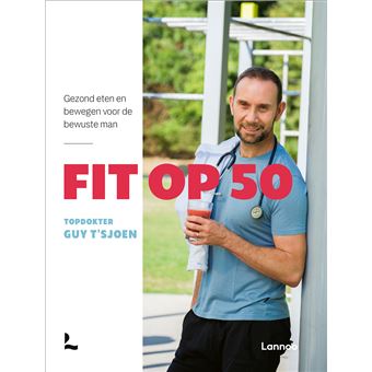 Leeuw Vaarwel Individualiteit Fit op 50 - paperback - T'Sjoen Guy, Boek Alle boeken bij Fnac.be