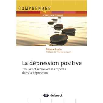 La Depression Positive Broche Etienne Payen Achat Livre Fnac La Depression Positive Broche Etienne Payen Achat Livre Fnac