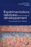 Expérimentations aléatoires dans le champ du développement