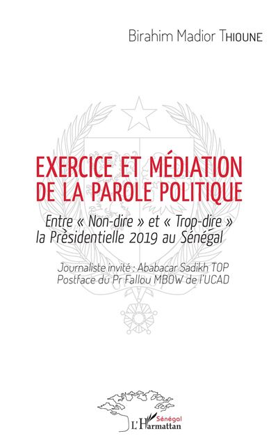 Exercice et médiation de la parole politique - Birahim Thioune - broché