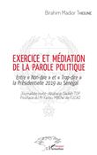 Exercice et médiation de la parole politique
