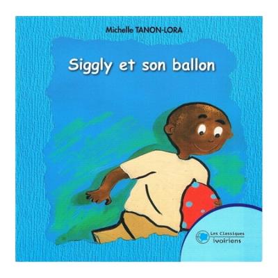 Siggly et son ballon
