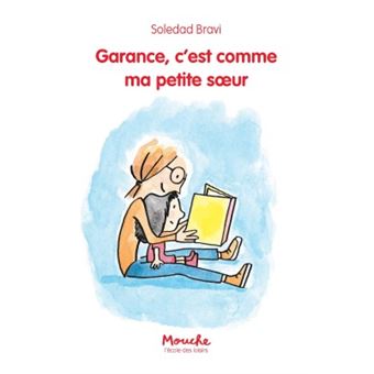 Garance, c'est comme ma petite sœur