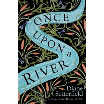 ONCE UPON A RIVER