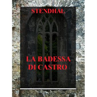 La badessa di Castro ebook (ePub) Stendhal Achat ebook fnac