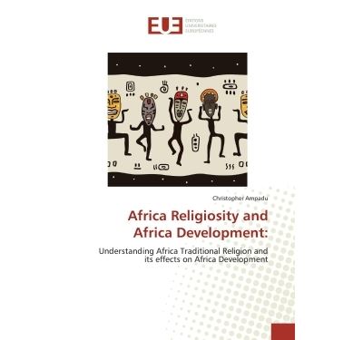 Africa Religiosity and Africa Development: