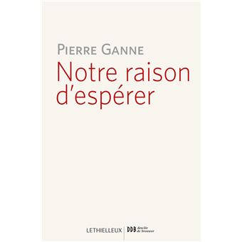 Notre raison d'espérer - 1