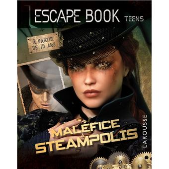 Escape book teens - Maléfice à Steampolis