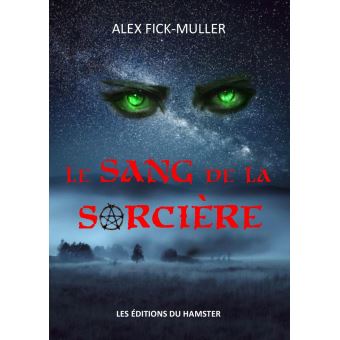 Le sang de la sorcière