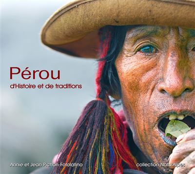 Perou d'histoire et de traditions
