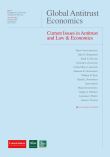 Global Antitrust Economics Issues in Antitrust and Law and Economics