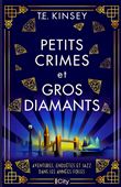 Petits crimes et gros diamants