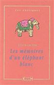 Les mémoires de l'éléphant blanc