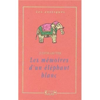 Les mémoires de l'éléphant blanc