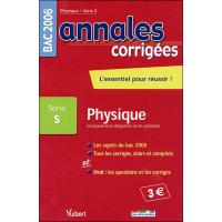 Annales corrigées Vuibert Bac Physique S obligatoire et spécialité