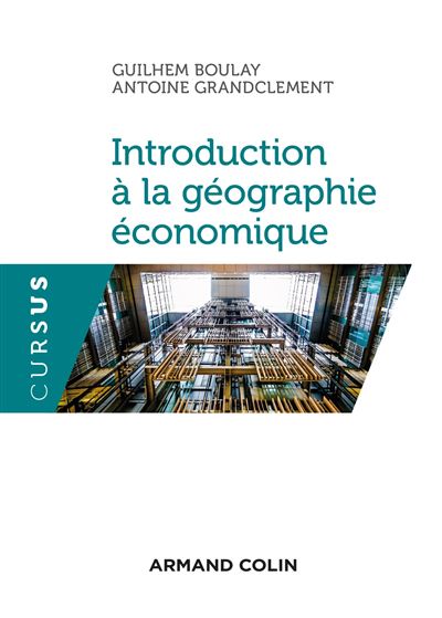 Introduction à la géographie économique - Guilhem Boulay - broché