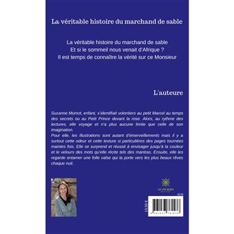 La véritable histoire du marchand de sable