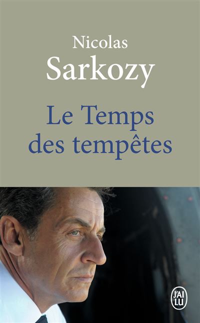 Le Temps des tempêtes - Nicolas Sarkozy - Poche