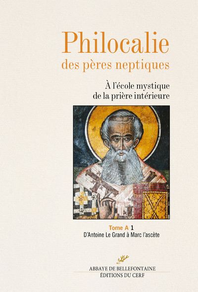 Philocalie des Pères Neptiques tome A1