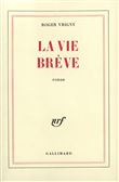 La vie brève