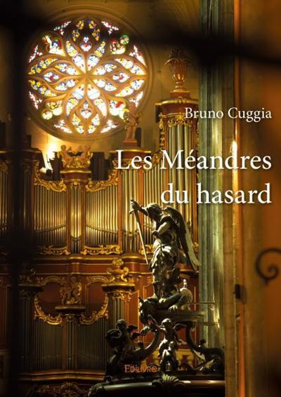 Les meandres du hasard