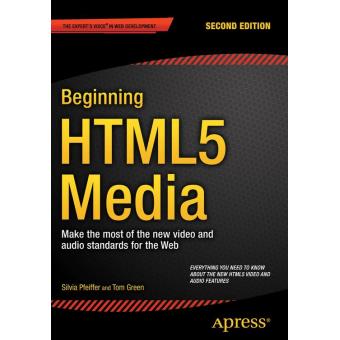 The definitive guide to html5 video and audio - Poche - Silvia Pfeiffer ...